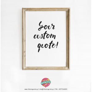 Poster your custom quote